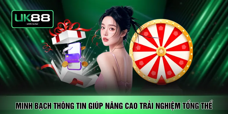 Minh bạch thông tin giúp nâng cao trải nghiệm tổng thể